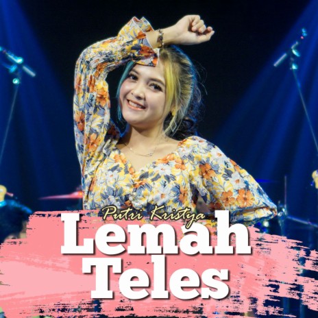 Lemah Teles | Boomplay Music