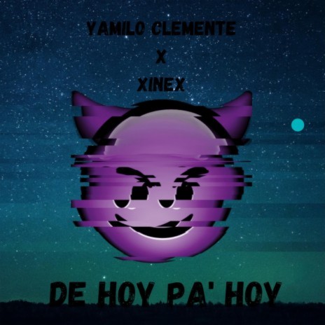 De Hoy Pa' Hoy ft. Yamilo Clemente