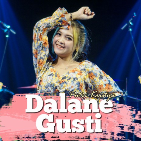 Dalane Gusti | Boomplay Music