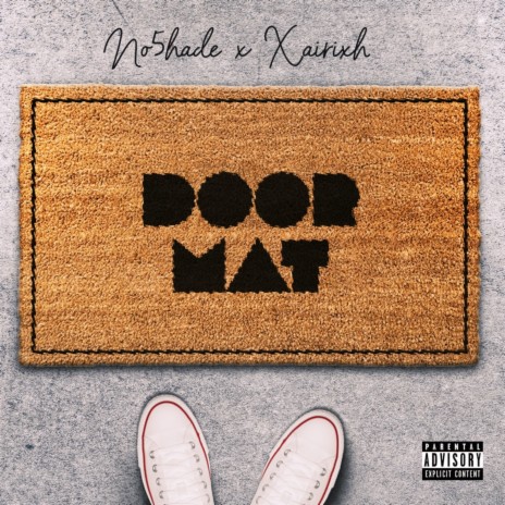 Doormat ft. Xairixh | Boomplay Music