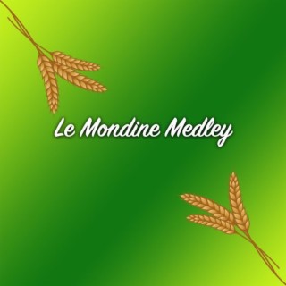 Le Mondine Medley