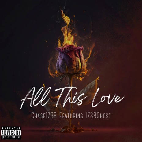 All This Love ft. 1738Ghost | Boomplay Music