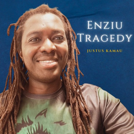 Enziu Tragedy | Boomplay Music