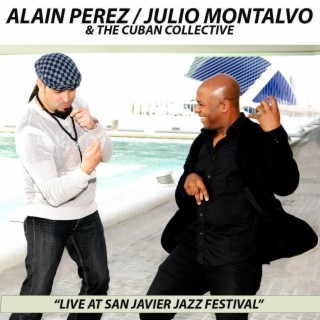 Alain Pérez & Julio Montalvo