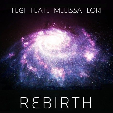 Rebirth (feat. Melissa Lori) | Boomplay Music