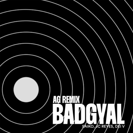 Badgyal (Remix) | Boomplay Music