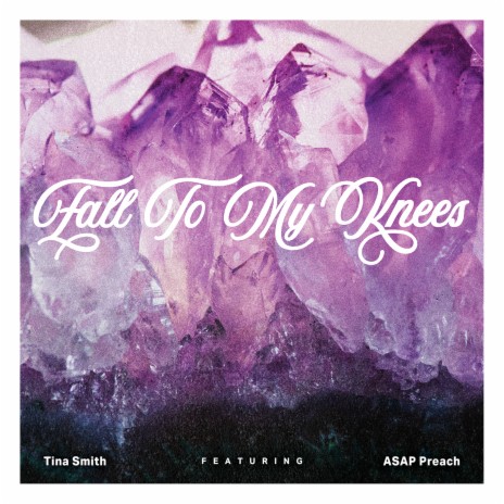 Fall to My Knees ft. ASAP Preach | Boomplay Music