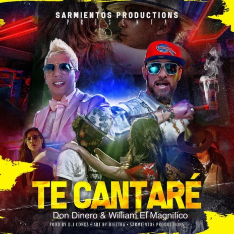 TE CANTARE ft. WILLIAM EL MAGNIFICO | Boomplay Music