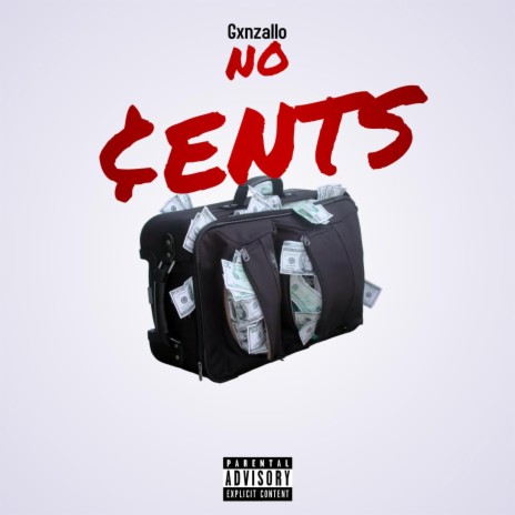 No Cents ft. Carele$$ Saint | Boomplay Music