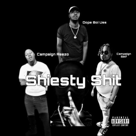 Shiesty Shit ft. El Cappo & Campaign Self | Boomplay Music