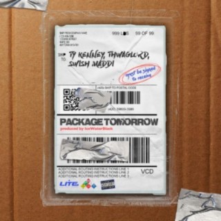 Package Tomorrow (feat. Thwaglord & Swish Maddi)