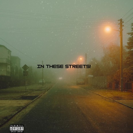 In these streets | Boomplay Music