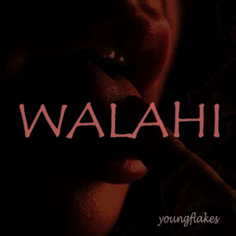 Walahi | Boomplay Music