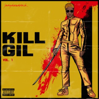 KILL GIL Vol. 1