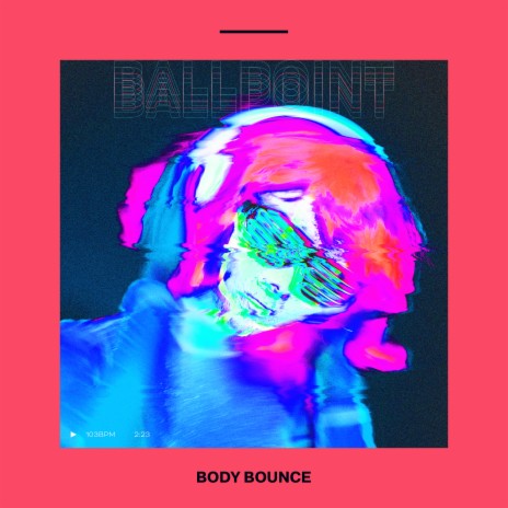 Body Bounce | Boomplay Music