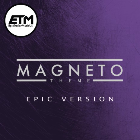 Magneto Theme | EPIC Version | Boomplay Music