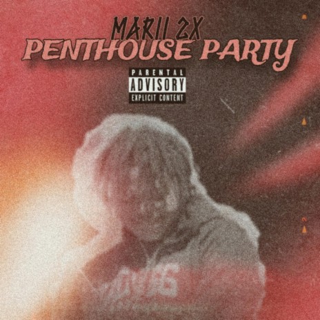 PentHouse Party | Boomplay Music