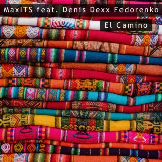 El Camino (feat. Denis Dexx Fedorenko)