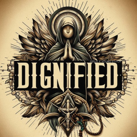 Dignified ft. Young Stitch | Boomplay Music