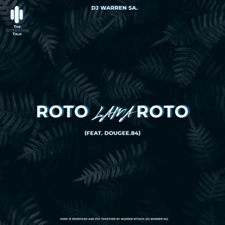 Roto lama roto (feat. DouGee.84) | Boomplay Music