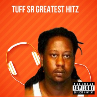 TUFF'S GREATEST HITZ