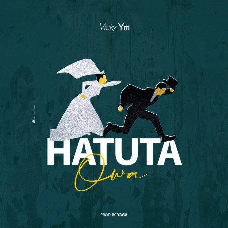 Hatuta Owa | Boomplay Music