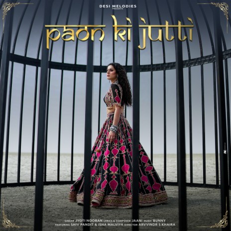 Paon Ki Jutti ft. Jaani & Bunny | Boomplay Music