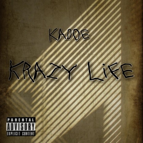 Krazy Life | Boomplay Music