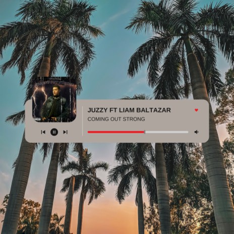 Juzzy ft. Liam baltazar | Boomplay Music