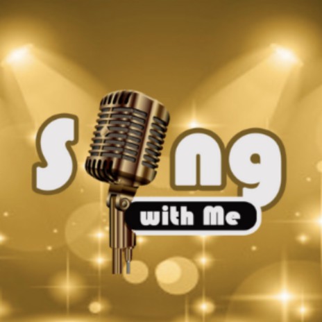Sing With Me | Boomplay Music