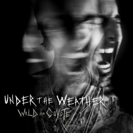 Under the Weather | Boomplay Music