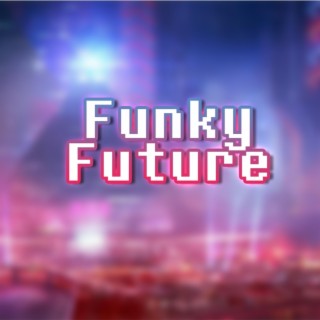 Funky Future