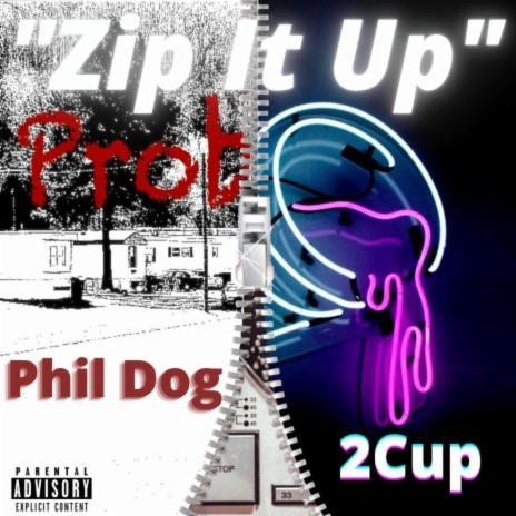 ZipItUp ft. TwoCup | Boomplay Music