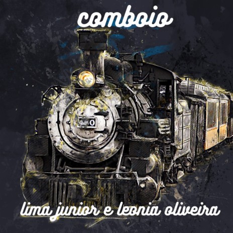 Comboio ft. Lima Junior | Boomplay Music