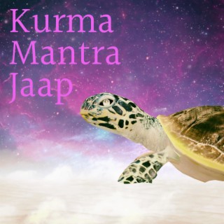 Kurma Mantra Jaap