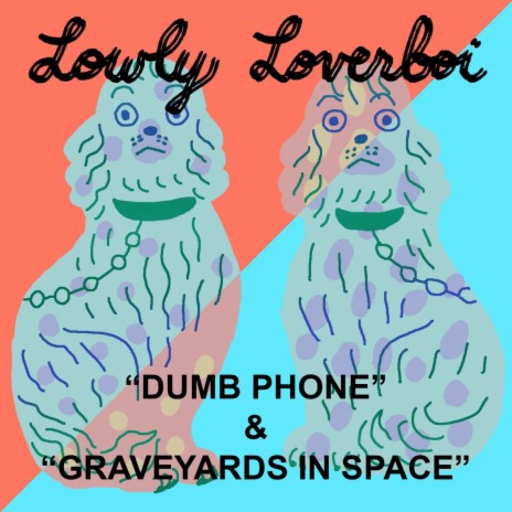 Dumb Phone | Boomplay Music