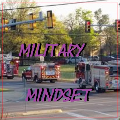 Military Mindset | Boomplay Music