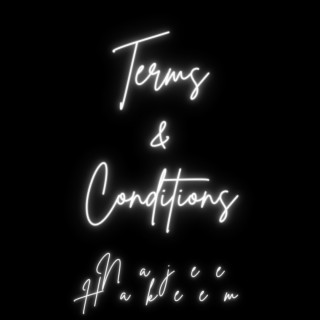 Terms & Conditions lyrics | Boomplay Music