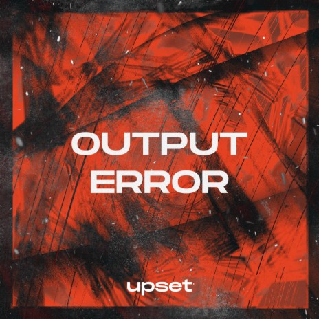 Output Error | Boomplay Music