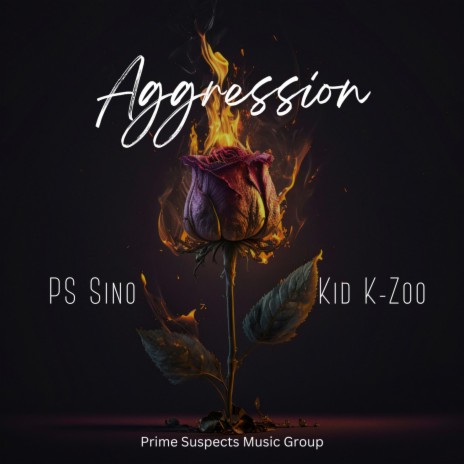 Aggression ft. PS Sino | Boomplay Music