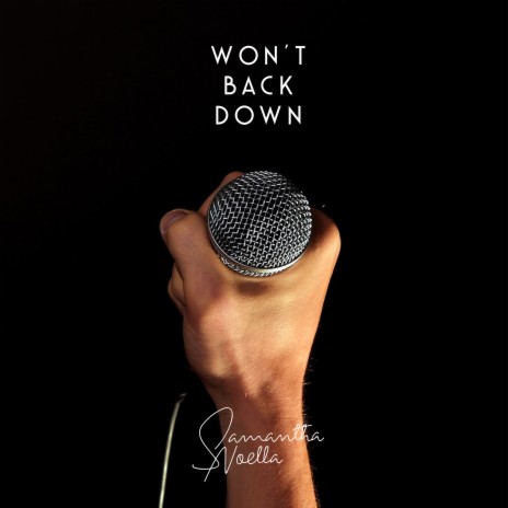 Won't Back Down | Boomplay Music