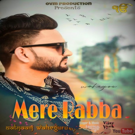 Mere Rabba | Boomplay Music