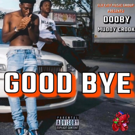 Good Bye ft. DooBy | Boomplay Music