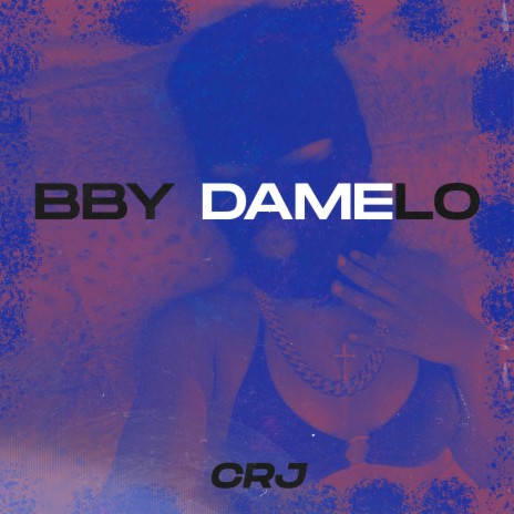 BBY DAMELO | Boomplay Music