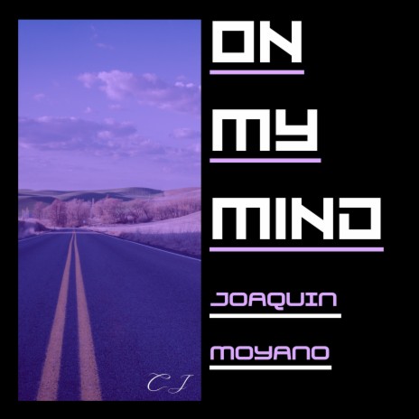 On my mind | Boomplay Music