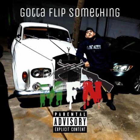 Gotta Flip Something ft. GGTBR WHODINIDAKING