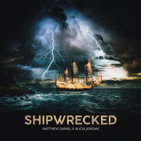 Shipwrecked ft. Alicia Jordan