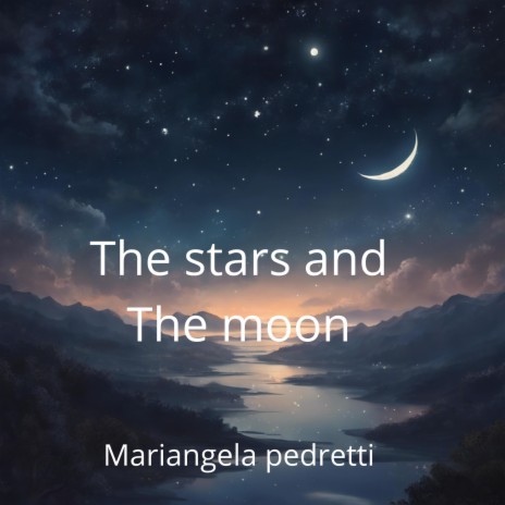 The stars and the moon