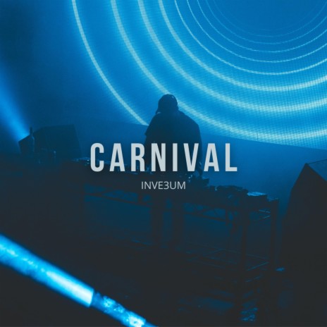 Carnival | Boomplay Music