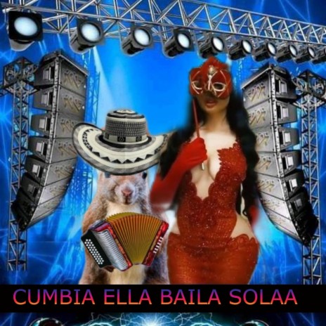 CUMBIA ELLA BAILA SOLAA | Boomplay Music